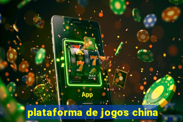 plataforma de jogos china